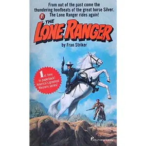 USED-the Lone Ranger 1 by Fran Striker (Unknown)