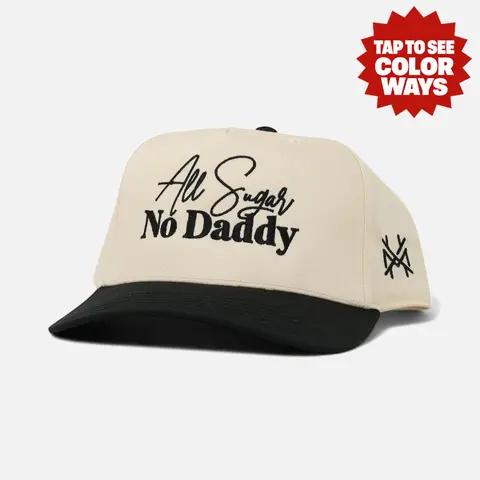 All Sugar No Daddy Snapback Hat