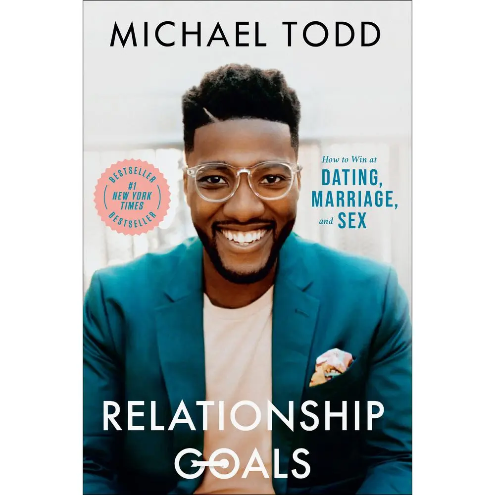 USED Book - Relationship Goals: How to Win at Dating, Marriage, and Sex by Todd, Michael (Paperback) - english