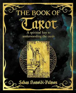 The Book of Tarot: A Spiritual Key to Card Interpretation (The Mystic Arts Handbooks)
