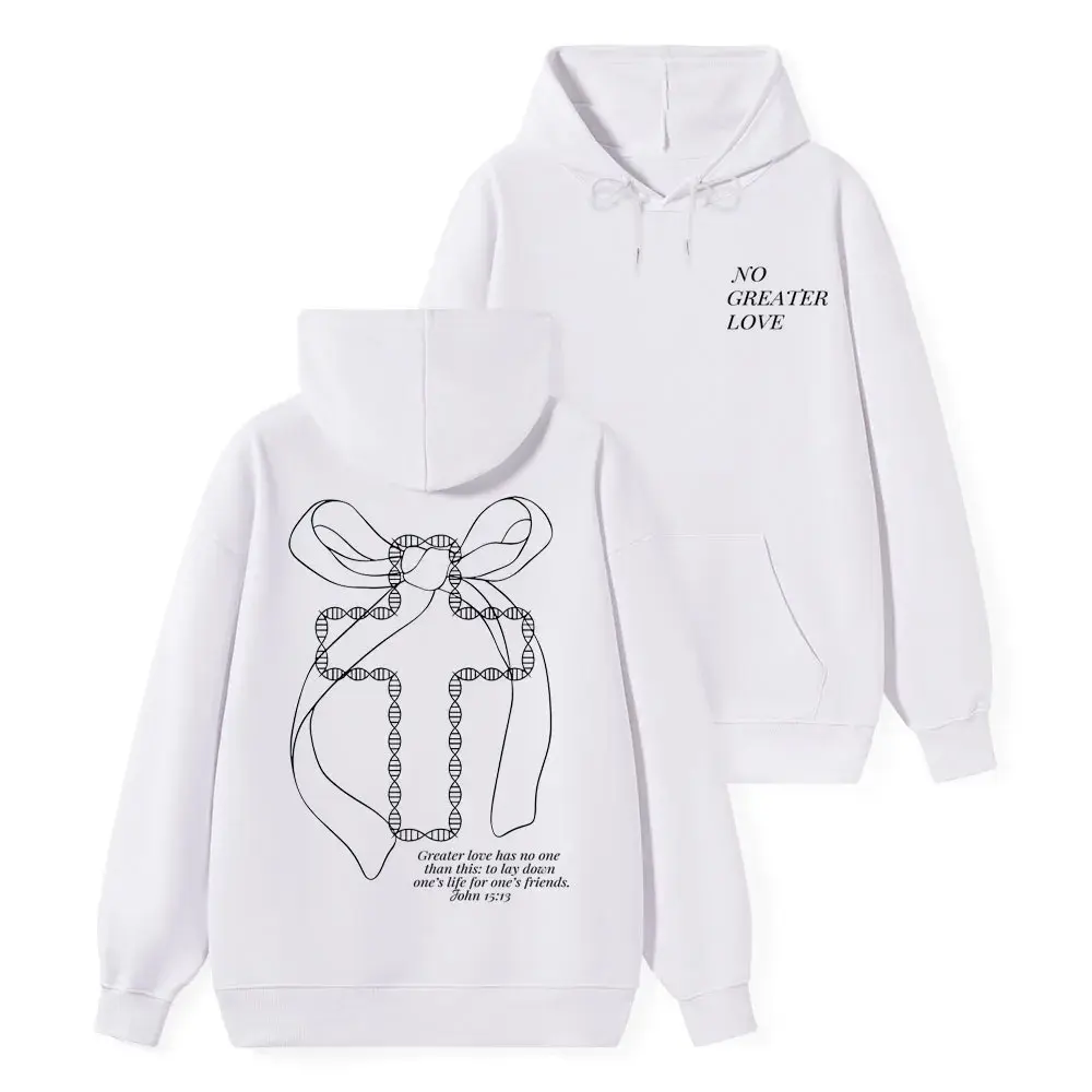 No Greater Love Bow Cross Christian Hoodie John 15:13 Double Sided Print Women Faith Hooded Sweatshirt