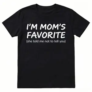 [Graphic tee]  Funny Gift for Son or Daughter: "I'm Mom's Favorite" Cotton T-Shirt for Men and Women - Summer Wear Men’s Graphic Tee,Trending Tee,Mother's Gift