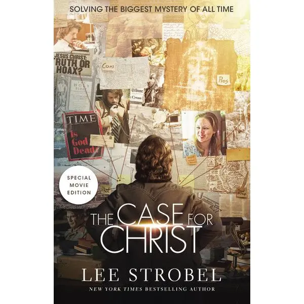 The Case for Christ Movie Edition: Solving the Biggest Mystery of All Time