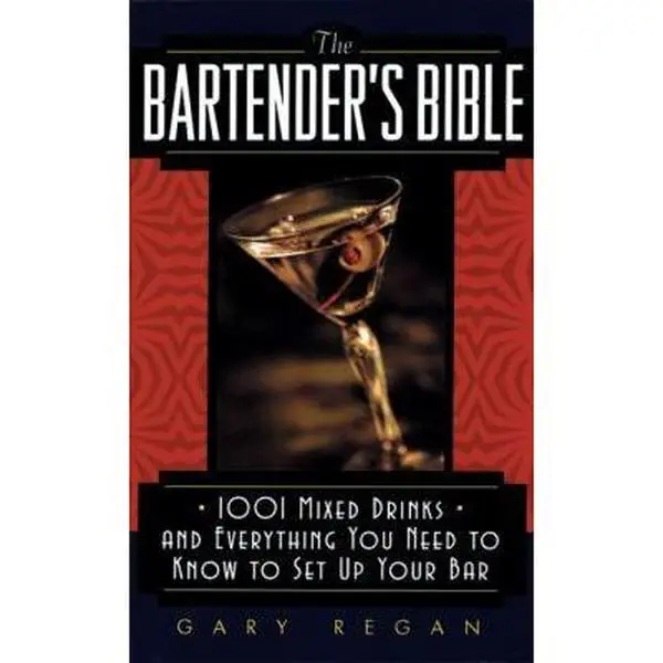 Used Book - The Bartender's Bible: 1001 Mixed Drinks, Bartending Guide with Mixology Tips, Mixers & Liquor Insights for Bar Setup by Gary Regan (Mass Market Paperback, English)