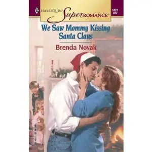 USED-We Saw Mommy Kissing Santa Claus (Harlequin Superromance No. 1021) by Brenda Novak (Paperback)