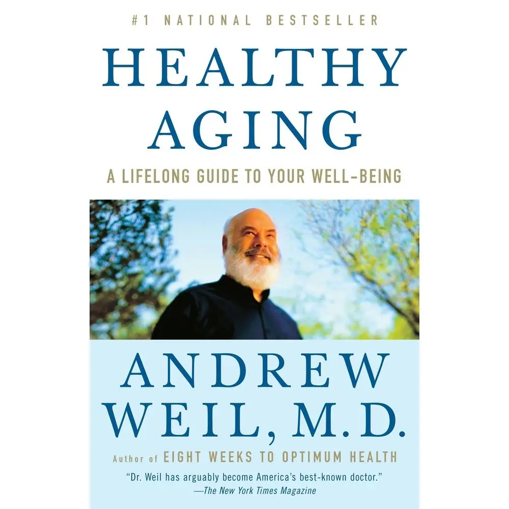USED Book - Healthy Aging: A Lifelong Guide to Your Well-Being by Weil, Andrew (Paperback) - english