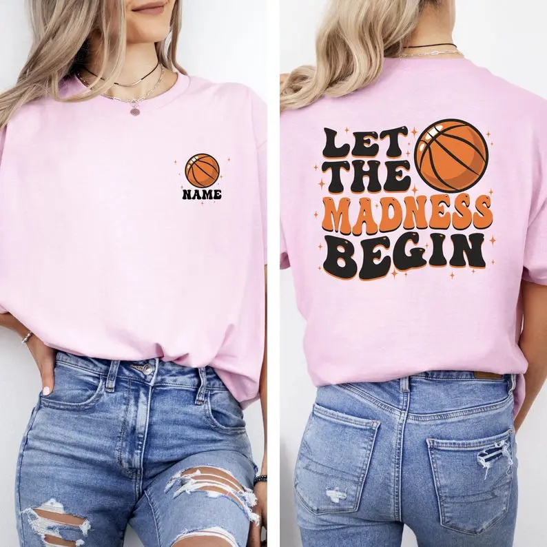 Personalized Let The Madness Begin T-Shirt, Custom March Madness College Basketball Tee