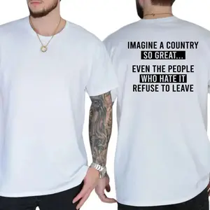 Imagine A Country So Great T Shirt, Funny Graphics Shirt, Funny Republican Sweatshirt, Dad Gifts Hoodie, Casual Menswear, For Men, Unisex Sweater Pullover Tee