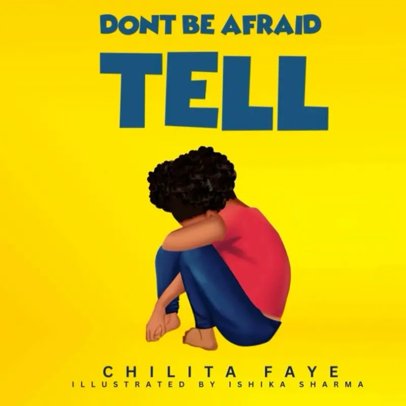 Don’t Be Afraid Tell!
