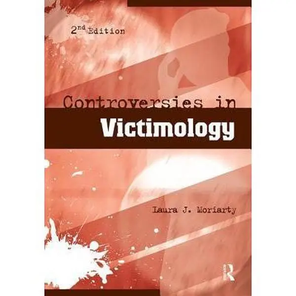 USED Book - Controversies in Victimology by Moriarty, Laura (Paperback) - english