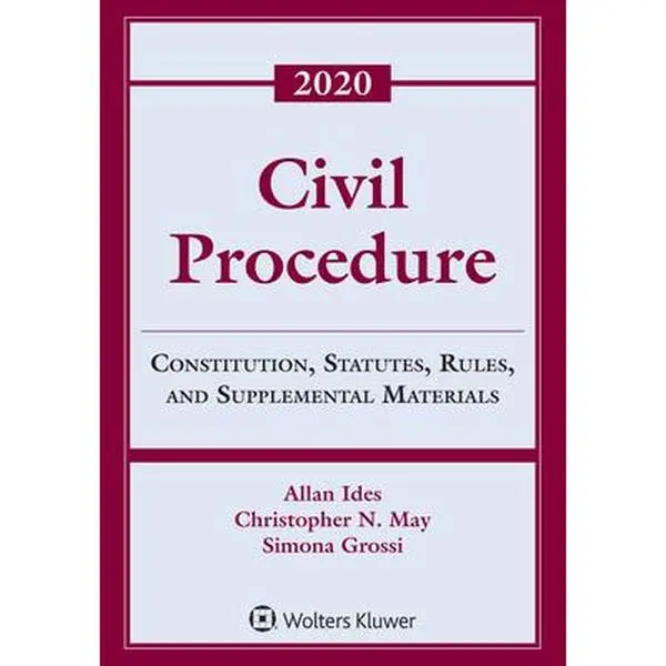 USED Book - Civil Procedure: Constitution, Statutes, Rules, and Supplemental Materials, 2020 by Ides, Allan (Paperback) - english