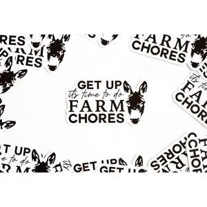 Get Up It's Time To Do Farm Chores Sticker