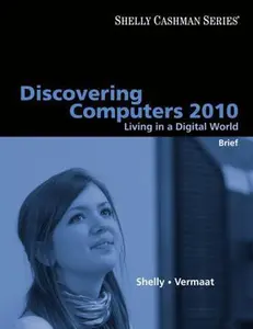 USED-Discovering Computers 2010: Living in a Digital World, Brief (Available Titles Skills Assessment Manager (SAM) - Office 2010) by Gary B. Shelly (Paperback)