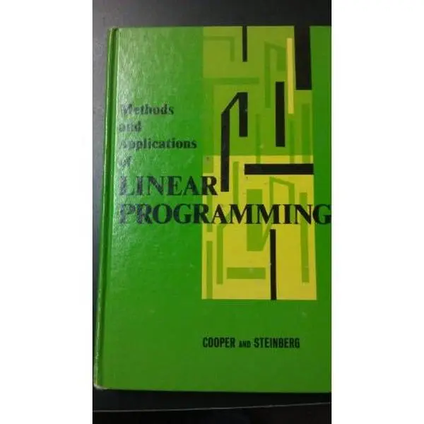 USED Book - Methods and Applications of Linear Programming by Cooper, Leon (Hardcover) - english