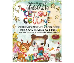 TandiArt Cut Out and Collage: Christmas Ephemera Book with Whimsical Holiday Illustrations for Junk Journals, Scrapbooking, and DIY Crafts: Over 300 ... for Collage, Mixed Media and Card Making