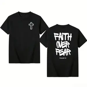 Faith Over Fear T-Shirt - Bold Handwritten Quote With Psalms 118 On Back, Simple Cross Print On Front, Spiritual Message, Unisex Daily Wear, Christian Tee, Religious Streetwear, Gift For Believers, Apparel Made In The USA