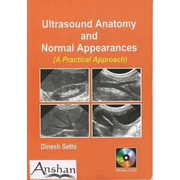 Used English Ultrasound Anatomy and Normal Appearances Book - A Practical Approach by Dinesh Sethi, Soft Cover