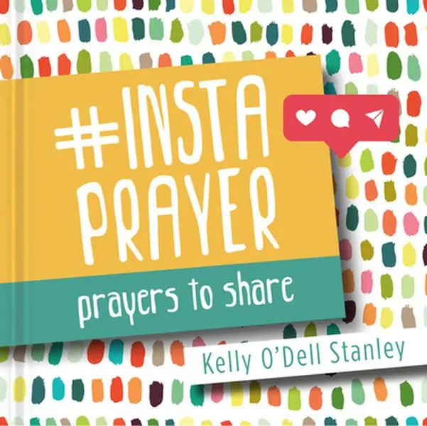 USED Book - Instaprayer: Prayers to Share by Stanley, Kelly O'Dell (Hardcover) - english