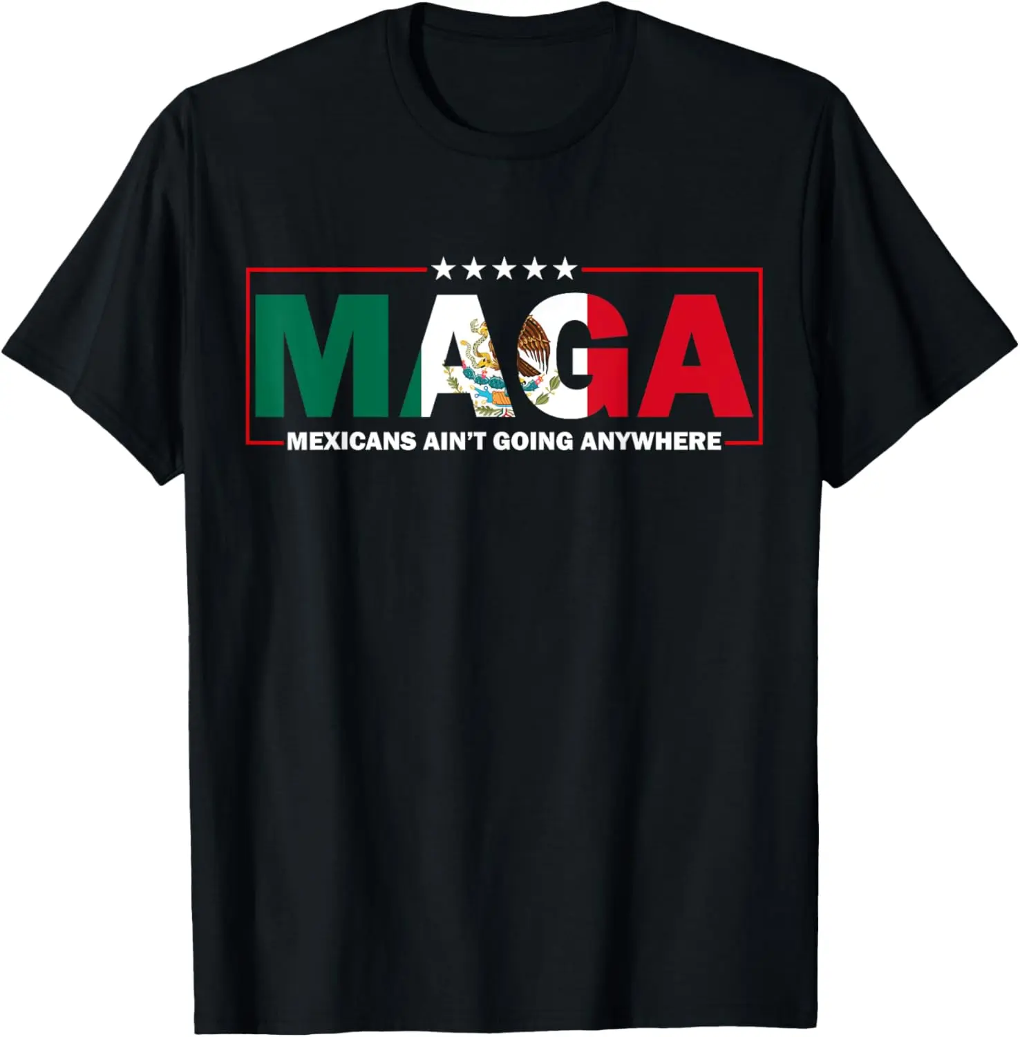 Men's Soft Natural Cotton Short-Sleeve Round Neck Straight-Fit T-Shirt - Unisex-Adult Small Black, MAGA Mexicans Ain't Going Anywhere Design, Casual Streetwear Sports Top