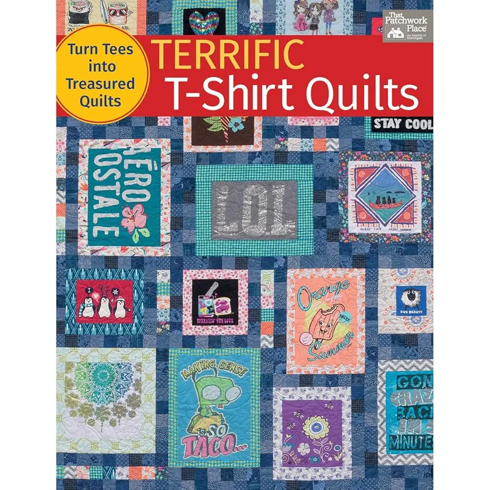 Craft & DIY T-Shirt Quilt Book - Turn Sports, School Pocket T-Shirts into Treasured Quilts Using Mixed Motifs, Quilted Patchwork, Stretch Fabrics, Zigzag Seams
