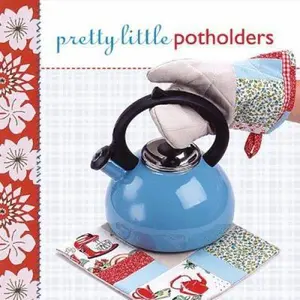 USED-Pretty Little Potholders (Pretty Little Series) by Lark Books (Hardcover)