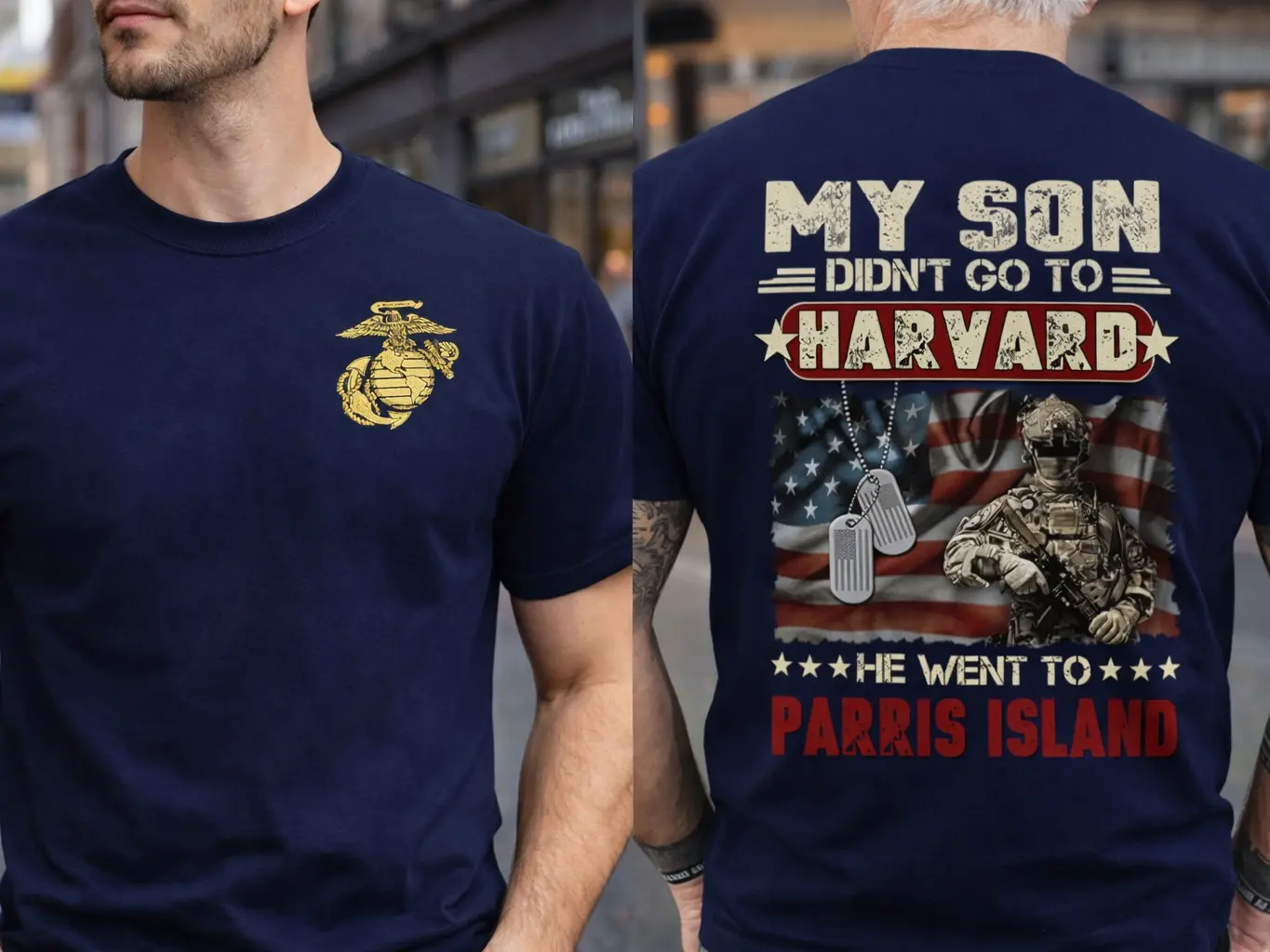 Proud Marine Dad Shirt – My Son Didn’t Go To Harvard He Went To Parris Island – USMC Family Military Shirt – Marine Corps Dad Gift