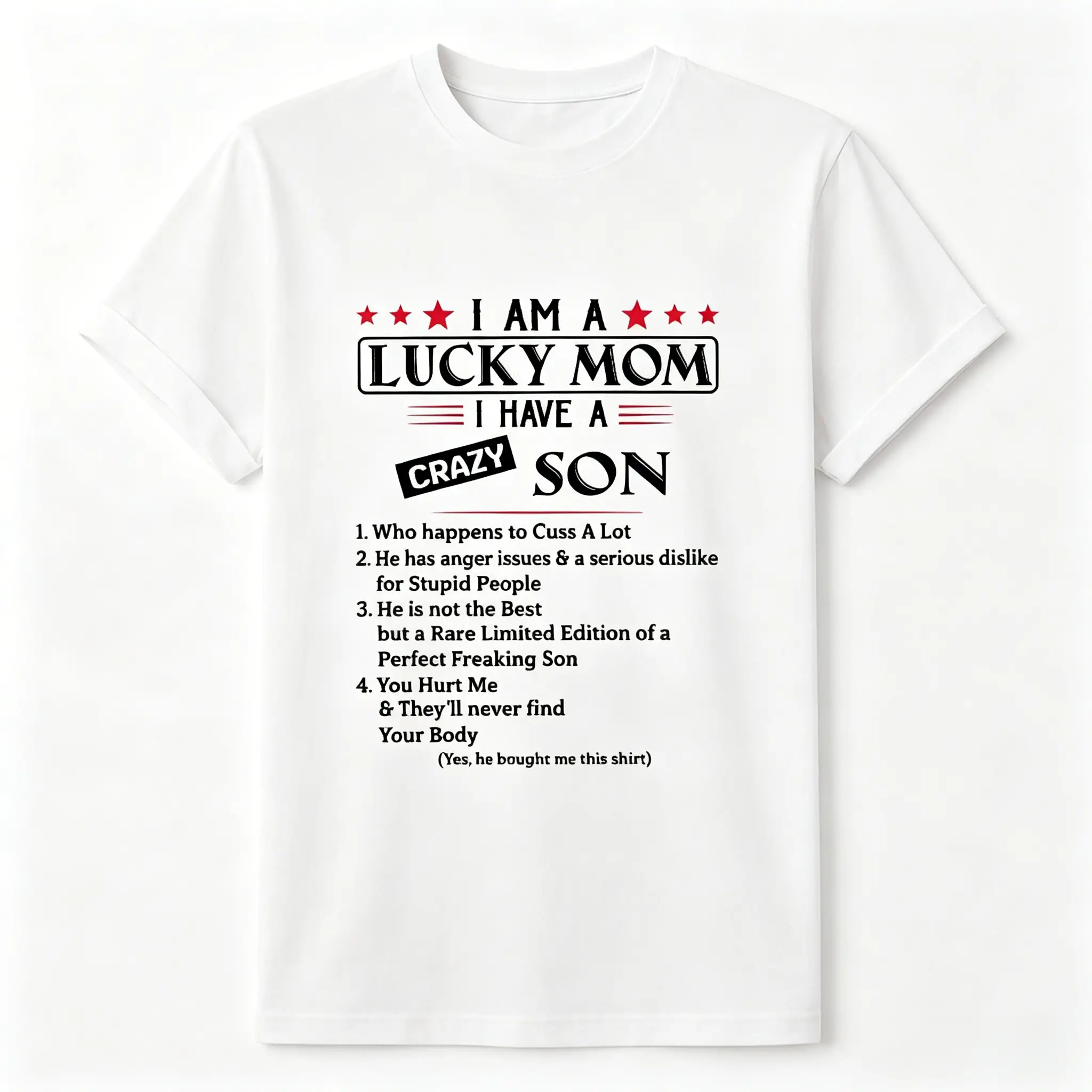 I Am A Lucky Mom I Have A Crazy Son T-Shirt, Mothers Day Shirt Gift For Mom From Son, Awesome Mom Shirt, Mom Life Shirt, Birthday Women Shirt Gift Black Unisex Womenswear Garment,summerwins,summeroutfits,vacationoutfits,beachoutfits