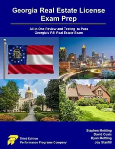 Georgia Real Estate License Exam Prep: All-in-One Review and Testing to Pass Georgia's PSI Real Estate Exam -- Stephen Mettling, Paperback