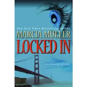 USED-Locked In by Marcia Muller (Hardcover)