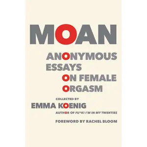 Moan by Emma Koenig, Rachel Bloom [Paperback Book]