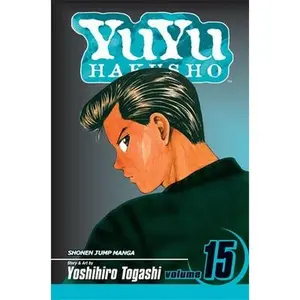 Yuyu Hakusho, Vol. 15 -- Yoshihiro Togashi - Paperback