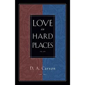 USED-Love in Hard Places by Carson, D. A. (Paperback)