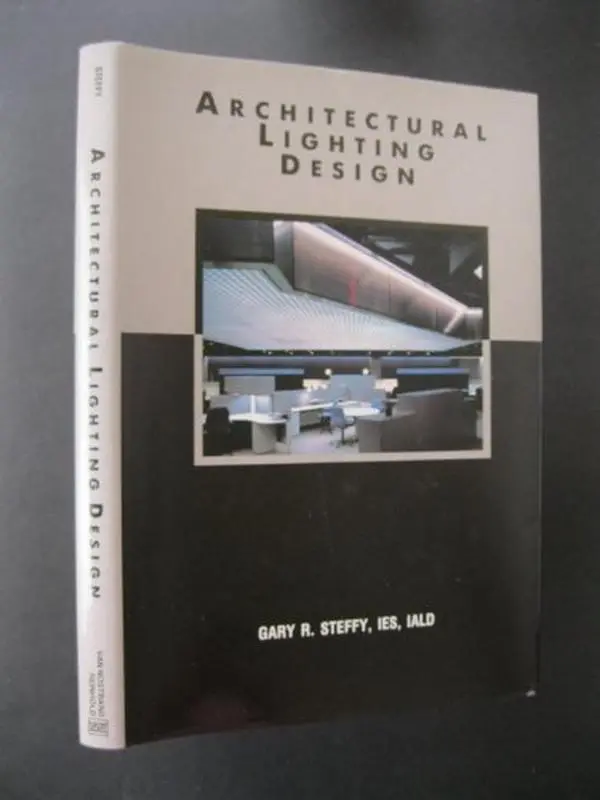 USED-Architectural Lighting Design by Gary R. Steffy (Hardcover)
