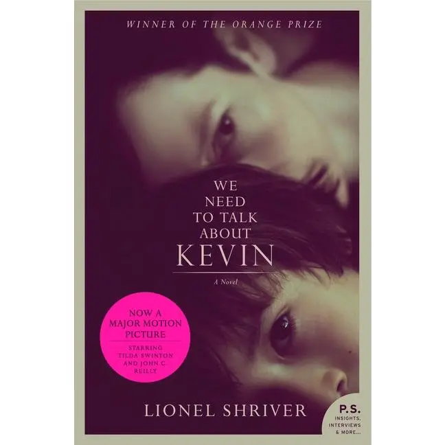We Need to Talk About Kevin tie-in: A Novel by Lionel Shriver [Paperback Book]