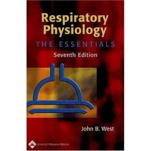 USED-Respiratory Physiology: The Essentials by John B. West (Paperback)