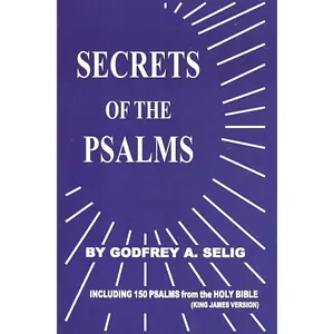 Secrets of the Psalms by Godfrey Selig
