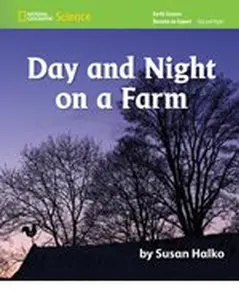 USED-National Geographic Science K (Earth Science: Day and Night): Become an Expert: Day and Night on a Farm by National Geographic Learning (Paperback)