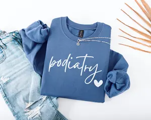 Podiatry Sweatshirt For Women, Podiatrist Sweatshirt