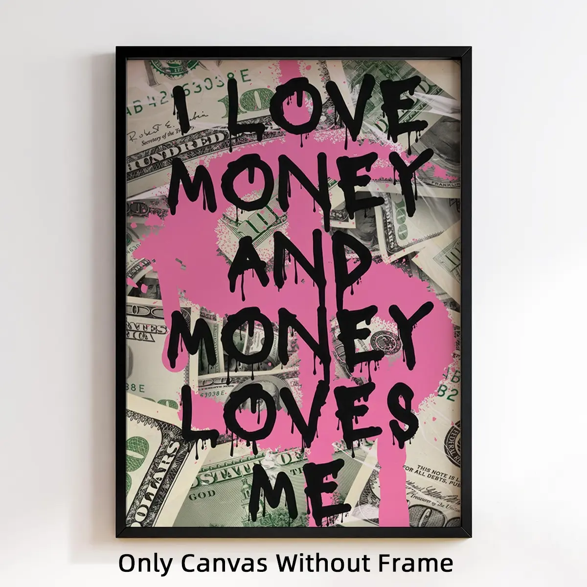 1Pc Optional Frame Pink Money Quote Canvas Poster, Quotes Print, Funky Preppy Money Motivational Wall Art, Artwork, I Love Money And Money Love Me, Wall Painting For Gift, Home, Office, Dormitory Decoration, Home Decor Accessory, Decoration Items