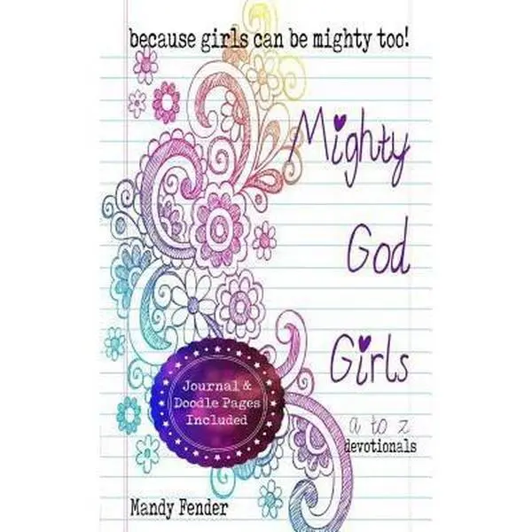 USED-Mighty God Girls: Devotionals for girls ages 7 to 11 by Fender, Mandy (Paperback)