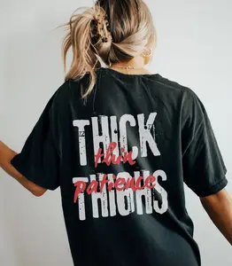 Thick Thighs Thin Patience T-Shirt, Funny Gym Workout Tee for Women, Weightlifting Fitness Shirt, Graphic Pump Cover, Soft Cotton, Casual Gym Gift S