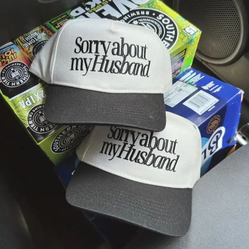 Sorry about my husband