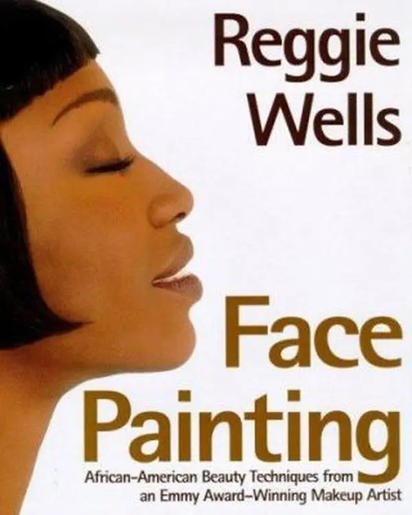 Used Hard Cover Book - Reggie's Face Painting: Celebrity Emmy Award-Winning Makeup Artist Reggie Wells Shares Tailored-to-Women-of-Color Beauty Secrets, Techniques & Makeup Tutorial (English)