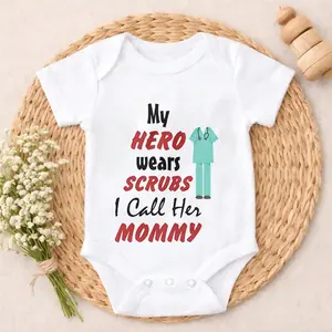 Soft Baby Bodysuit My Hero Wears Scrubs I Call Her Mommy Print 100% Pure Cotton Non-Irritating Snap Closure Breathable Perfect For Gifting & Everyday