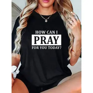 Christian Prayer You Jesus Or Faith How Can I Pray-Shirt Round Neck Short Sleeve-Shirt Women's Men's Graphic Tee