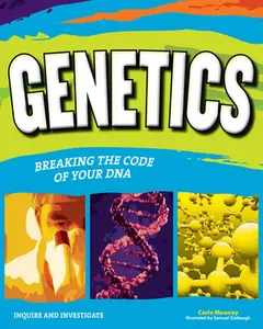 USED-Genetics: Breaking the Code of Your DNA by Mooney, Carla (Paperback)