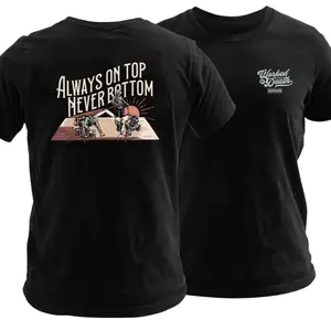 Always On Top Never Bottom Military Training T Shirt, Tactical Soldier Graphic Tee, Soft Cotton Blend Workman Shirt, Funny Boot Camp Humor Design, Work to Death Job Apparel for Men & Women