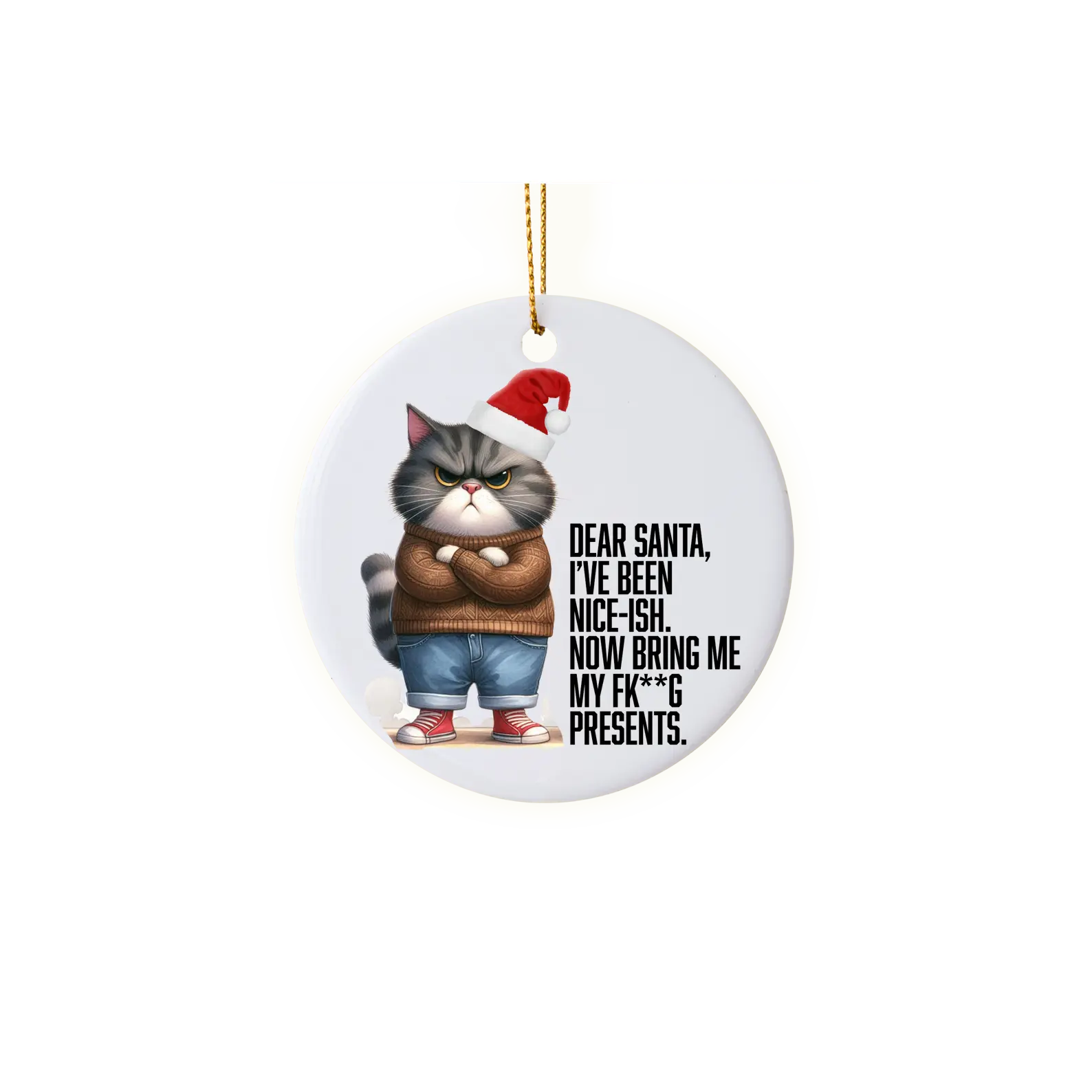 Funny "Dear Santa, I've been Nice-ish" Grumpy Cat Holiday Ornament