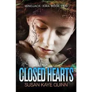 USED-Closed Hearts: (mindjack Series Book 2) by Quinn, Susan Kaye (Paperback)