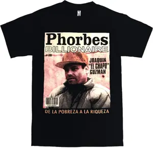 LATINO STYLE Joaquin Guzman Loera Phorbes Billionare El Chapo Shirt – Mexican Narco Corridos Tribute Tee – Retro Narco Fashion Outfit for Men and Women, Vintage Mexican Streetwear Unisex Shirt, Full Size, Full Color.